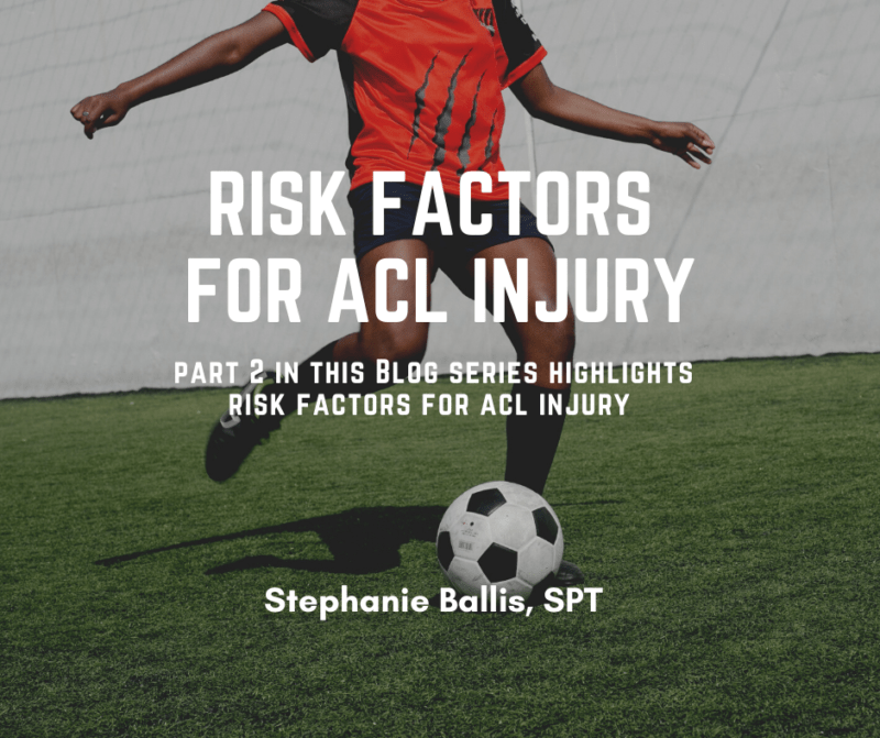 Risk Factors For ACL Injury » One On One Physical Therapy