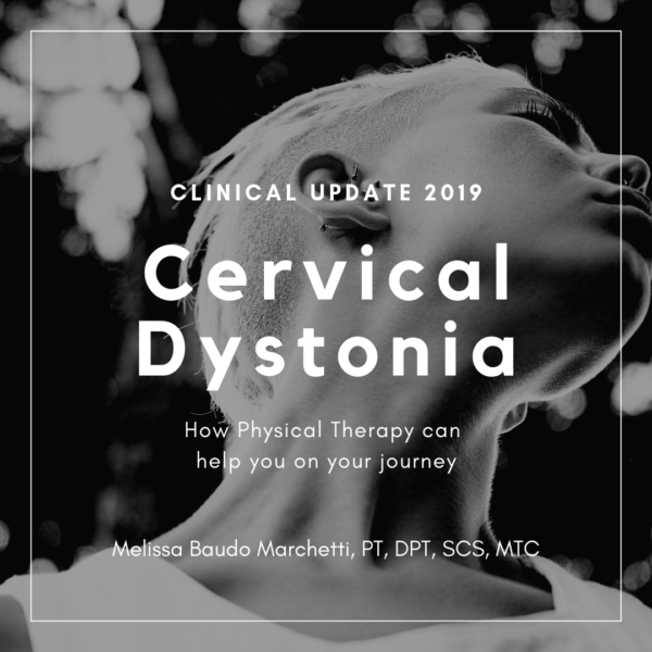 Cervical Dystonia Clinical Update » One on One Physical Therapy