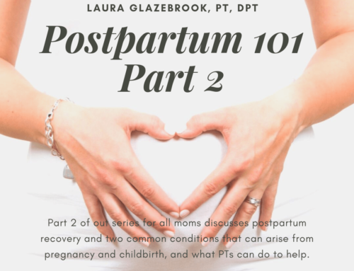 Postpartum 101 – Part 2