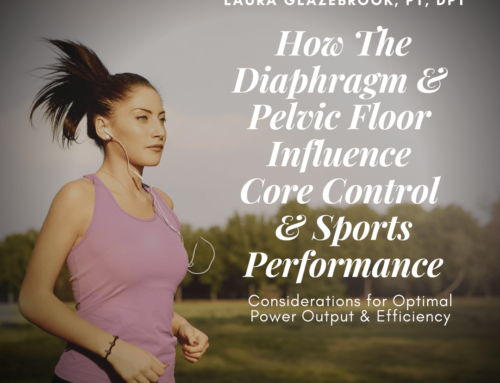 How The Diaphragm & Pelvic Floor Influence Core Control & Sports Performance
