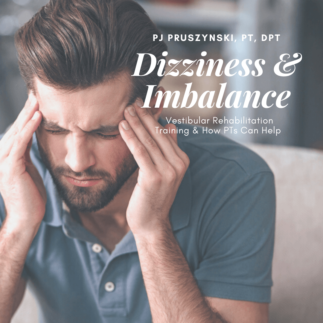 Dizziness and Imbalance