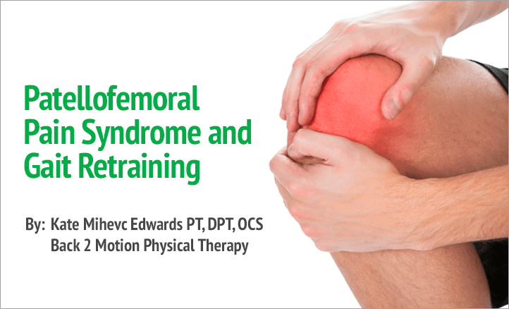 Patellofemoral Pain Syndrome and Gait Retraining